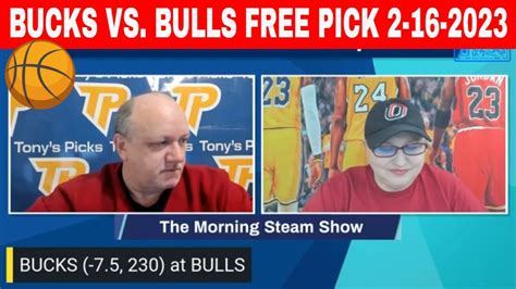 Milwaukee Bucks vs Chicago Bulls 2/16/2023 FREE NBA Odds and Picks on Morning Steam Show for ...