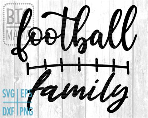 Football Family Svg, Football Svg Eps Png Dxf, Svg Files for Cricut ...