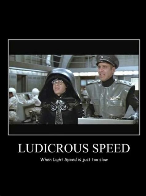 Spaceballs Quotes Ludicrous Speed. QuotesGram