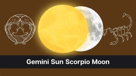 Gemini Sun Scorpio Moon – A Comprehensive Guide - eAstroHelp