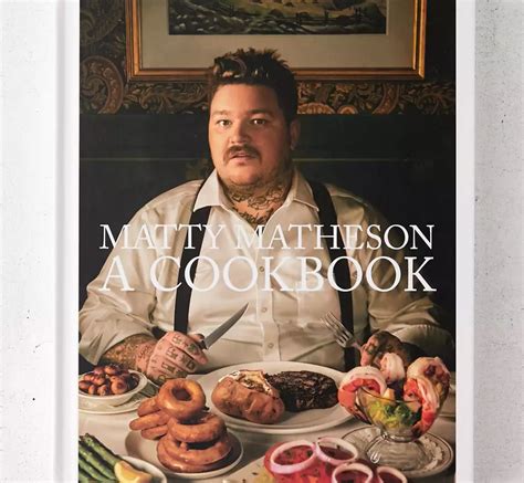 Matty Matheson: A Cookbook By Matty Matheson | Urban Outfitters