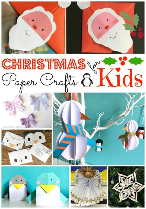 Christmas Paper Crafts for Kids - Red Ted Art - Kids Crafts