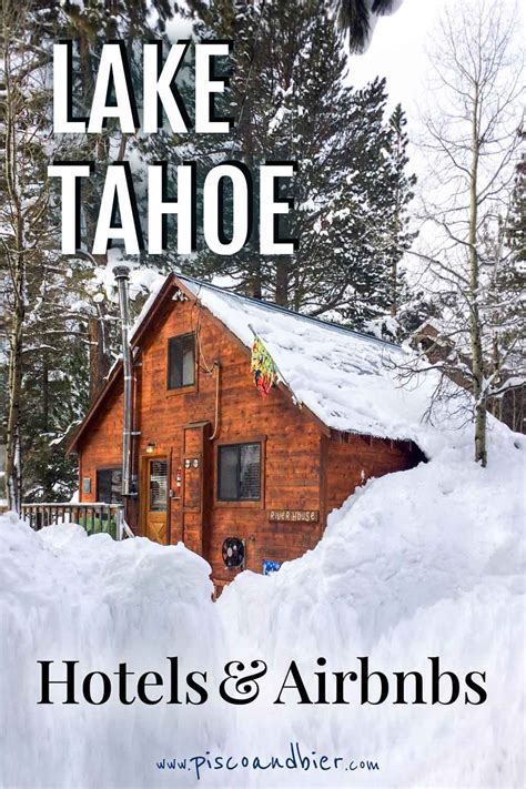 Lake Tahoe Winter Cabins & Hotels - Where To Stay In Lake Tahoe In Winter