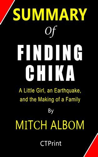 Summary of Finding Chika By Mitch Albom | A Little Girl, an Earthquake, and the Making of a ...