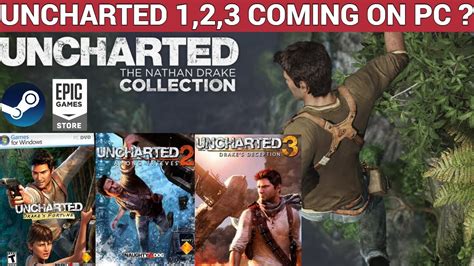 UNCHARTED 1,2,3 COMING ON PC 😮? | THE NATHAN DRAKE COLLECTION | - YouTube