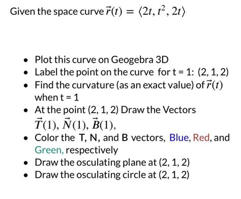 Solved Given the space curve r(t)= 2t,t2,2t - Plot this | Chegg.com