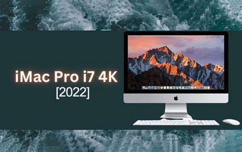 iMac Pro i7 4K 2022: An In-depth Review | HugTechs