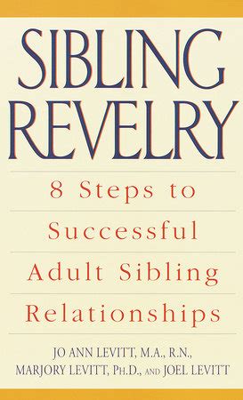 Sibling Revelry by Jo Ann Levitt, M.A., R.N. | Penguin Random House Canada