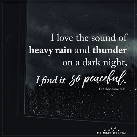 I Love The Sound Of Heavy Rain | Rain quotes, Quotes, Inspirational quotes