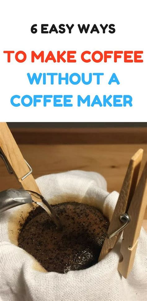 How To Make Coffee Without a Coffee Maker - 6 Easy Methods (With images) | How to make coffee ...