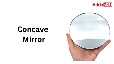 Concave Mirror- Uses, Examples, Applications in Daily Life for Class 10