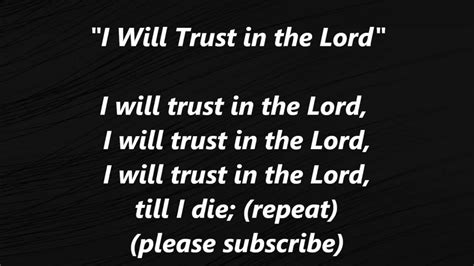 I Will Trust In The Lord Hymn Lyrics - LyricsWalls