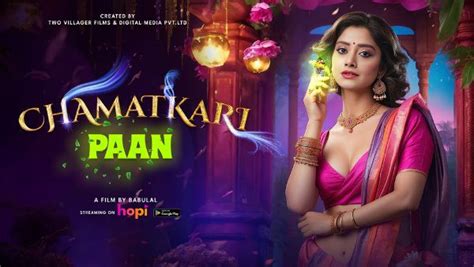 Chamaatkari Paan 2024 Hindi Hot Short Film Hopi - UncutDesiPorn.com