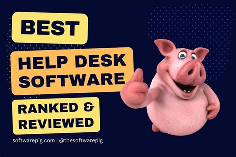 5 Best Help Desk Software Tools For Exceptional Customer Service