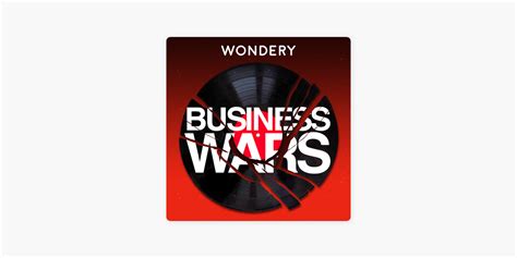 ‎Business Wars on Apple Podcasts