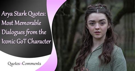 30+ Arya Stark Quotes from Game of Thrones TV Series