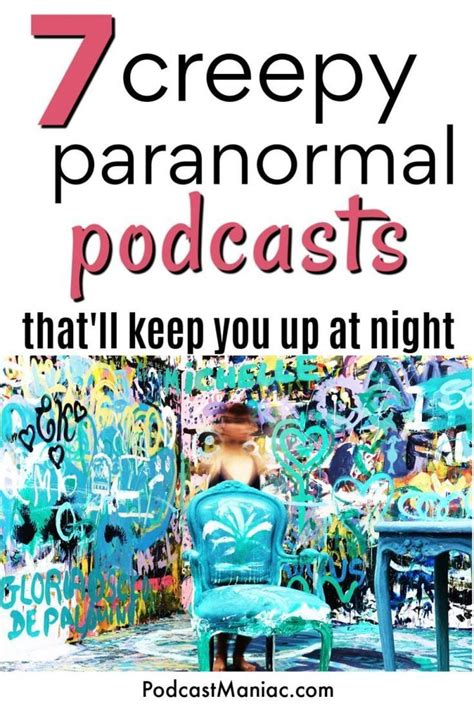 7 creepy paranormal podcasts that ll keep you up at night – Artofit