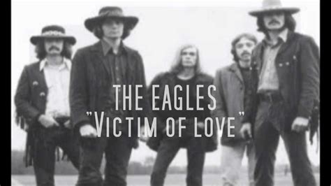 THE EAGLES - Victim of love - YouTube