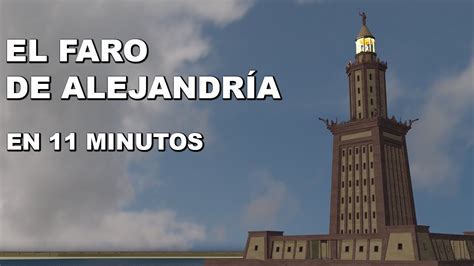 El Faro de ALEJANDRÍA | En 11 MINUTOS - YouTube