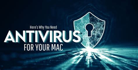 Here’s Why You Need Antivirus for Your Mac