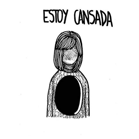 Estoy cansada... . . . Ilustración | Frases de pensar, Frases pensamientos reflexiones, Frases ...