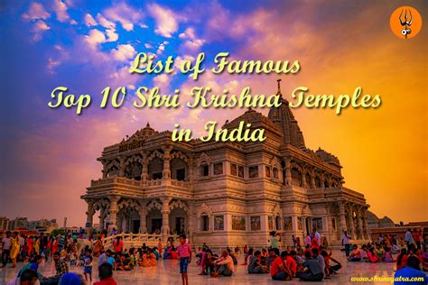 List of Famous Top 10 Shri Krishna Temples in India | Shrine Yatra