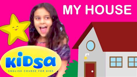 My House - Kids Songs - Kidsa English in 2020 | Kids songs, School ...