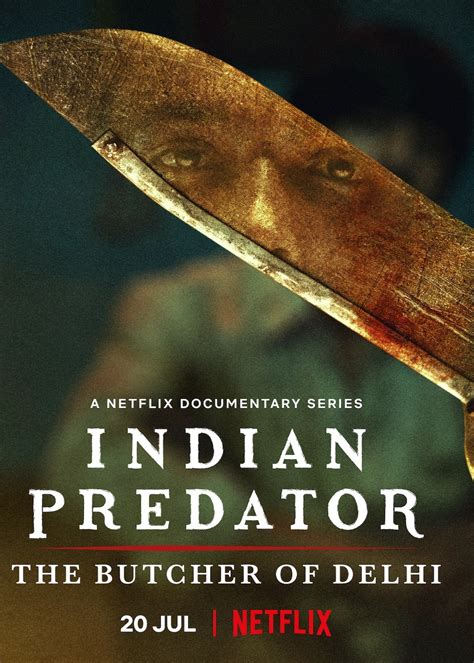 Indian Predator: The Butcher of Delhi Web Series (2022) | Release Date ...