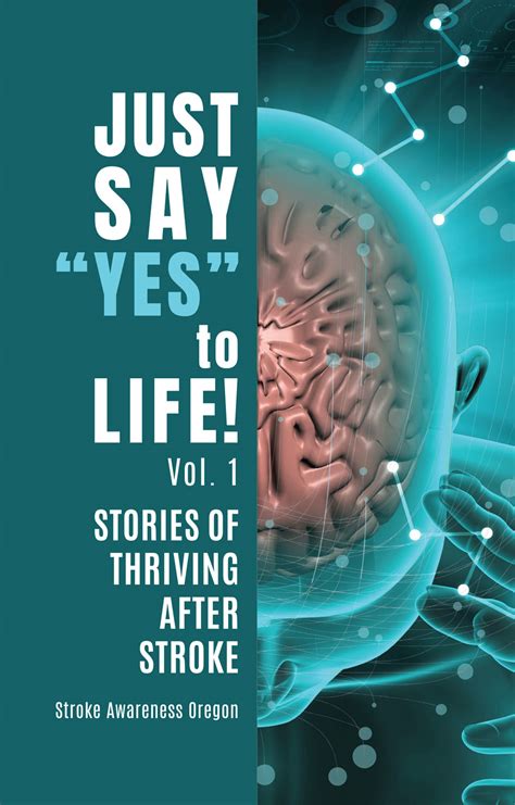 Just Say “YES” to Life! – Stroke Awareness Oregon