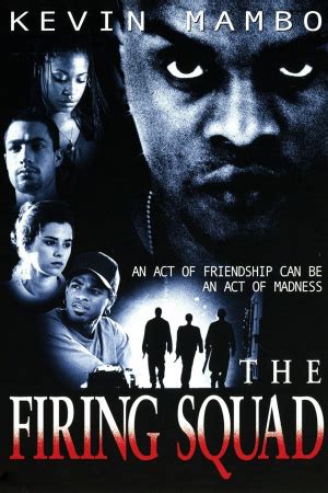 The Firing Squad (Movie, 1999) - MovieMeter.com