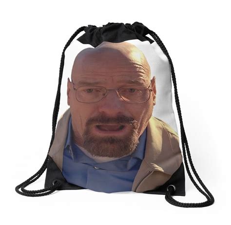 Walter White Face Meme! Breaking Bad! Drawstring Bag by HaukiTheCreator | Walter white meme ...