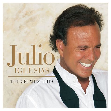 ‎The Greatest Hits - Album by Julio Iglesias - Apple Music