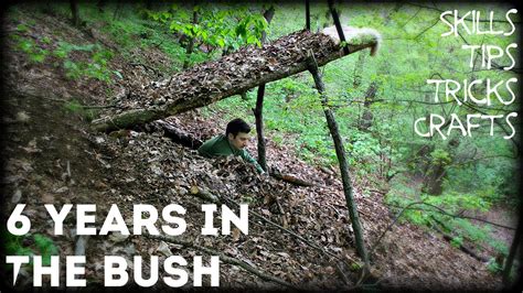 Bushcraft Skills , Crafts , Tips & Tricks - 6 Years in the Bush - HD ...