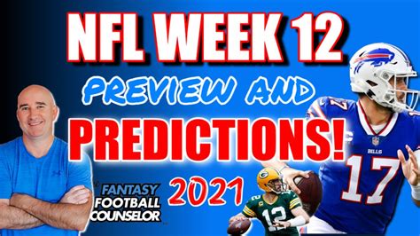 NFL Week 12 Full Preview and Predictions | Fantasy Football 2021