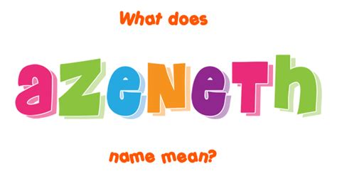 Azeneth name - Meaning of Azeneth