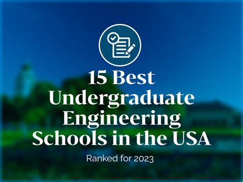 15 Best Undergraduate Engineering Schools in the USA (Ranked for 2023)