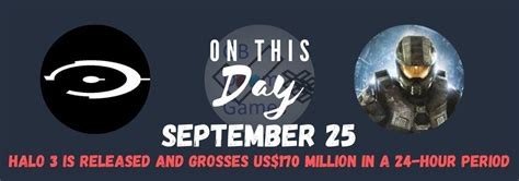 On this Day September 25, 2007 – Halo 3 is released and grosses US$170 million in a 24-hour ...