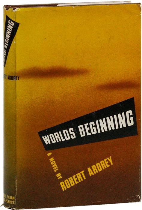 Worlds Beginning | UTOPIAN LITERATURE, Robert ARDREY | First Edition