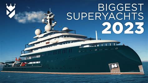 THE BIGGEST SUPERYACHTS TO LOOK OUT FOR IN 2023! - YouTube