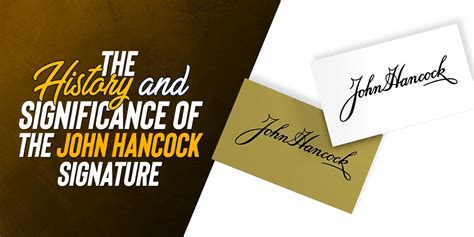 The History and Significance of the John Hancock Signature