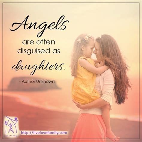 Angels are often disguised as daughters. | Daughter quotes, Mother daughter quotes