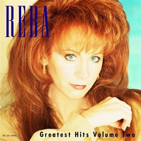 Reba McEntire - Greatest Hits Volume Two Lyrics and Tracklist | Genius