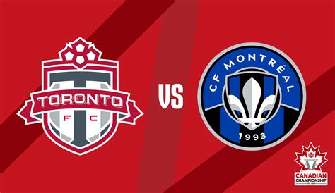 PREVIEW: Toronto FC vs. CF Montréal — 2023 Canadian Championship ...