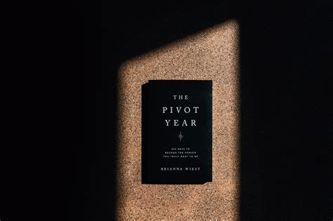 Book Summary: “The Pivot Year” by Brianna Wiest – Collective World