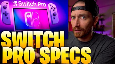 The SWITCH PRO SPECS Are Here! You're Welcome Nintendo - YouTube