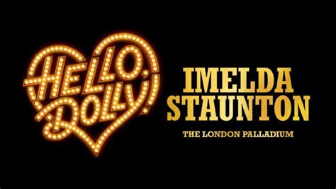 Hello Dolly! Tickets - London Theatre | West End Theatre