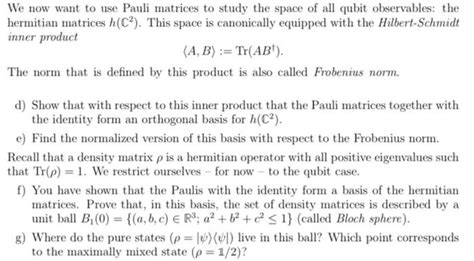 We now want to use Pauli matrices to study the space | Chegg.com