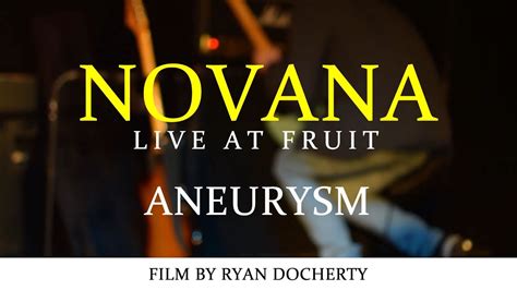 Novana Aneurysm - Live at Fruit - YouTube