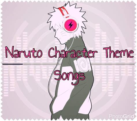 🎤Naruto Character Theme Songs🎤 | Naruto Amino