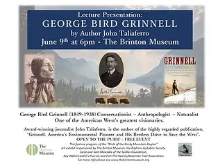 Talk at Brinton Museum to Feature George Bird Grinnell – Sheridan Media